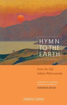 Paperback Hymn to the Earth: From the Old Indian Atharvaveda Book