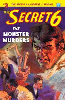 Paperback The Secret 6 #3: The Monster Murders Book