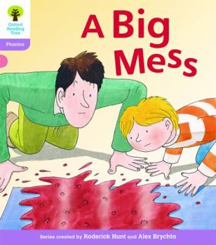 Paperback Oxford Reading Tree: Level 1+: Floppy's Phonics Fiction: A Big Mess Book