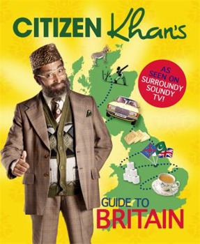 Hardcover Citizen Khan's Guide to Modern Britain Book