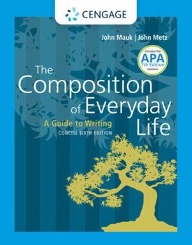 Paperback The Composition of Everyday Life, Concise (with 2019 APA Updates and 2021 MLA Update Card) Book