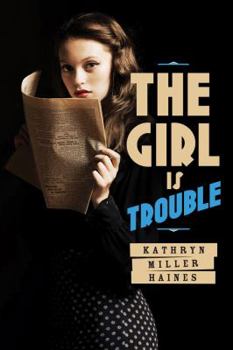 Hardcover The Girl Is Trouble Book