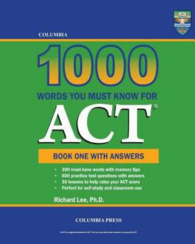Paperback Columbia 1000 Words You Must Know for ACT: Book One with Answers Book