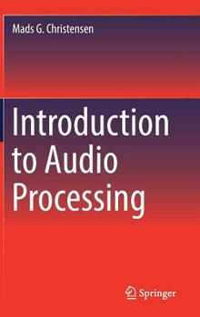 Hardcover Introduction to Audio Processing Book