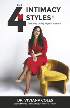 Paperback The 4 Intimacy Styles: The Key to Lasting Physical Intimacy Book