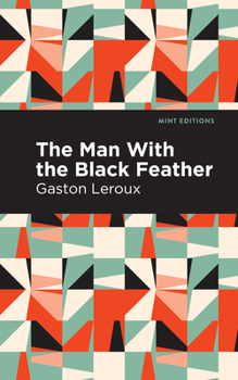 Paperback The Man with the Black Feather Book