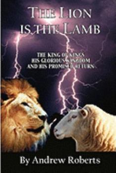 Paperback The Lion Is The Lamb Book