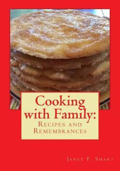 Paperback Cooking with Family: : Recipes and Remembrances Book