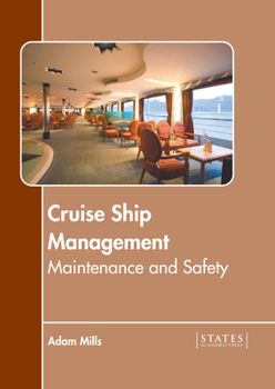 Hardcover Cruise Ship Management: Maintenance and Safety Book