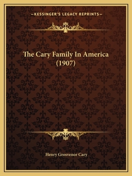 The Cary family in America - Primary Source Edition