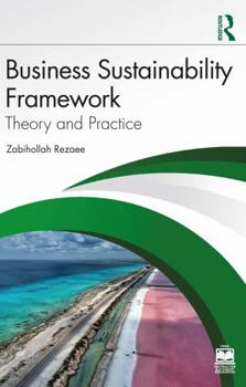 Paperback Business Sustainability Framework: Theory and Practice Book