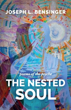 Paperback The Nested Soul: poems of the psyche (Signal and Soul) Book