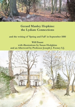 Paperback Gerard Manley Hopkins: the Lydiate Connections Book