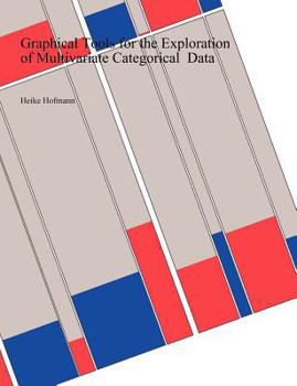 Paperback Graphical Tools for the Exploration of Multivariate Categorical Data [German] Book