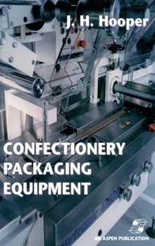 Hardcover Confectionery Packaging Equipment Book
