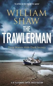 The Trawlerman - Book #4 of the DS Alexandra Cupidi