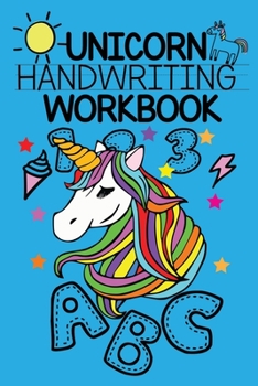 Paperback Unicorn Handwriting Workbook: Unicorn Handwriting Practice Letter Tracing Workbook For Preshcooler And Kindergarten, Cursive Handwriting Unicorn Exe Book