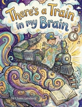 Paperback There's a Train in my Brain Book