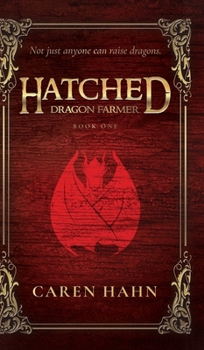 Hardcover Hatched: Dragon Farmer Book
