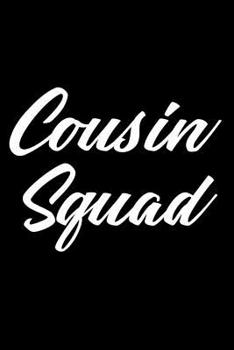 Paperback Cousin Squad: Family Summer Reunion, Composition Notebook, Draw and Write Journal, Camping Activities Book