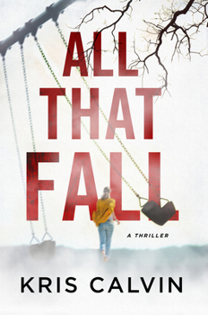 Hardcover All That Fall: A Thriller Book