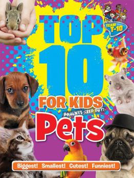 Paperback Top 10 for Kids Pets Book