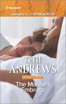 Mass Market Paperback The Marine's Embrace (In Shady Grove, 7) Book