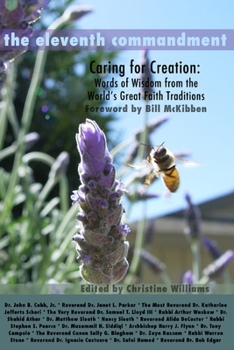 The Eleventh Commandment - Caring for Creation: Words of Wisdom from the World's Great Faith Traditions