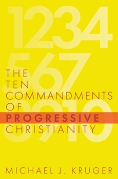 Paperback The Ten Commandments of Progressive Christianity Book