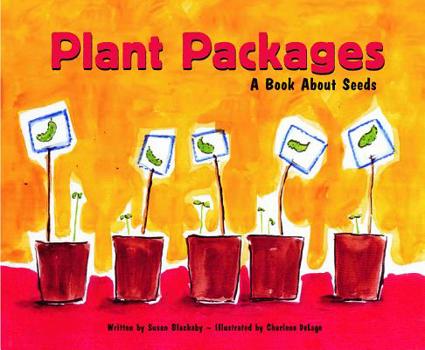 Hardcover Plant Packages: A Book about Seeds Book