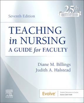 Teaching in Nursing: A Guide for Faculty