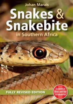 Paperback Snakes & Snakebite in Southern Africa Book