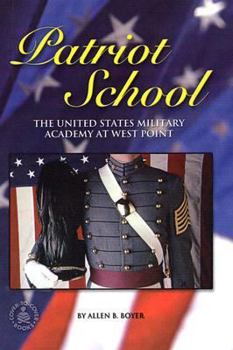 Library Binding Patriot School: The United States Military Academy at West Point Book