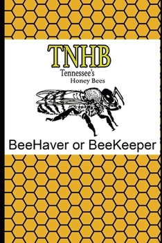 Paperback BeeHaver or BeeKeeper Book
