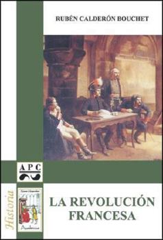 Paperback La Revolucion Francesa (Spanish Edition) [Spanish] Book