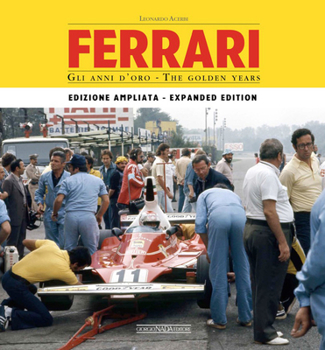 Hardcover Ferrari - The Golden Years: Edizione Ampliata - Enlarged Edition Book