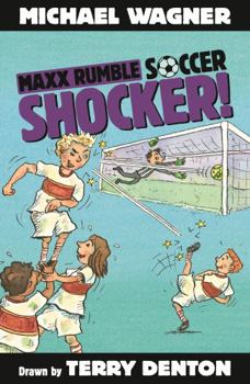 Maxx Rumble Soccer 2: Shocker - Book #2 of the Maxx Rumble Soccer