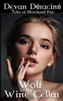 Paperback Wolf in the Wine Cellar: Yuri Edition Book