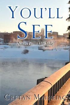 Paperback You'll See: Notes from This Side Book