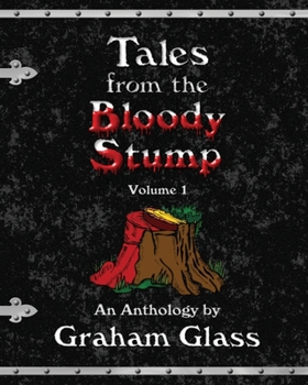 Paperback Tales from the Bloody Stump - Volume 1 Book