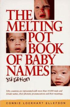 Paperback The Melting Pot Book of Baby Names Book