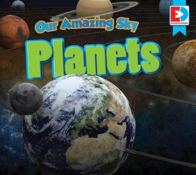 Our Amazing Sky: Planets - Book  of the Eyediscover