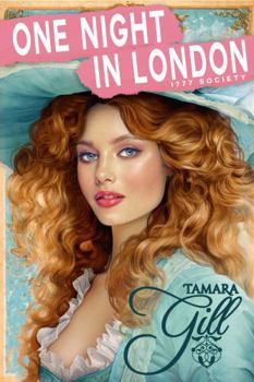 One Night in London: A Georgian Historical Romance (1777 Society)
