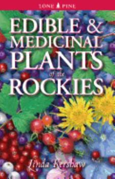 Paperback Edible and Medicinal Plants of the Rockies Book