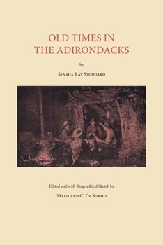 Paperback Old Times in the Adirondacks Book