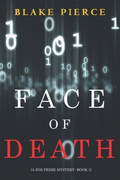 Face of Death - Book #1 of the Zoe Prime