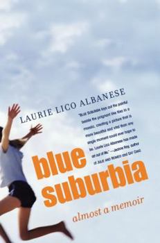 Paperback Blue Suburbia: Almost a Memoir Book