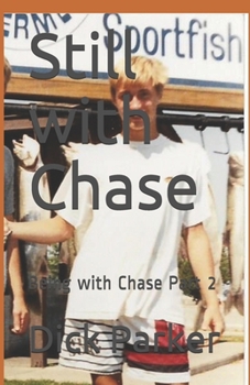 Paperback Still with Chase: Being with Chase Part 2 Book