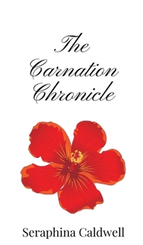 Hardcover The Carnation Chronicle Book