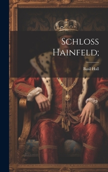 Hardcover Schloss Hainfeld; Book